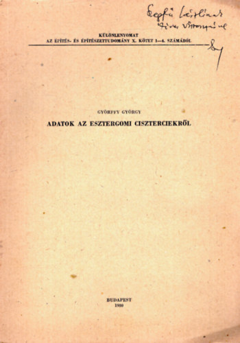 Gy�rffy Gy�rgy - Adatok az esztergomi ciszterciekr�l-dedik�lt-k�l�nlenyomat