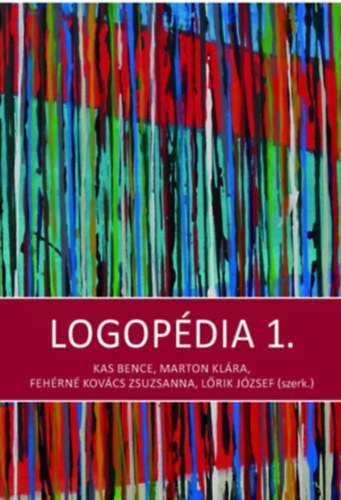 Kas Bence - Marton Klra - Fehrn Kovcs Zsuzsanna - Lrik Jzsef - Logopdia 1-2.