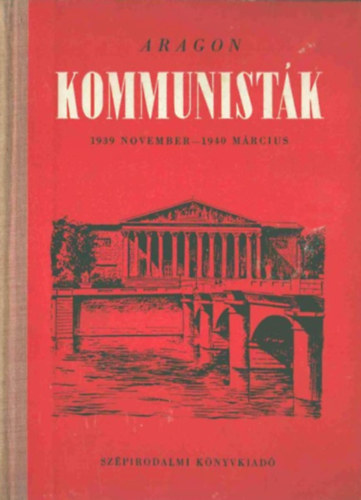 Aragon - Kommunist�k (1939 november - 1940 m�rcius)
