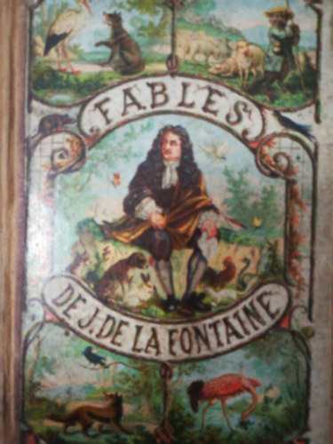 J. Desandr - Fables de J. De La Fontaine - Illustres de 120 gravures