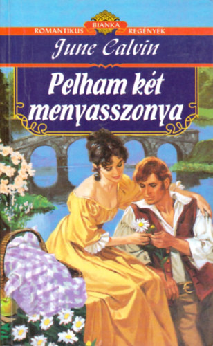 June Calvin - Pelham két menyasszonya