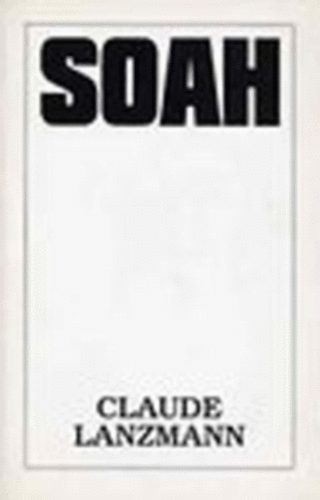 Claude Lanzmann - Soah