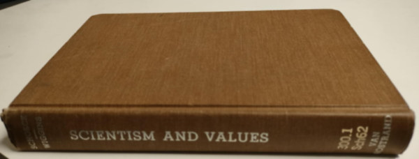 J.W. Wiggins Helmut Schoeck - Scientism and Values