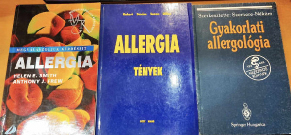 Dr. Nkm Kristf  (szerk.), Robert Davies, Susan Ollier, Helen E. Smith, Anthony J. Frew Szemere Pl (szerk.) - 3 db Allergia: Gyakorlati allergolgia + Allergia: Megvlaszoljuk krdseit + Allergia tnyek