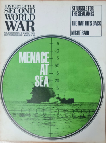 Purnell and Sons Ltd., Imperial War Museum, Basil Liddell-Hart, Barrie Pitt - History of the Second World War - Menace at sea (Volume 1, Number 14.)