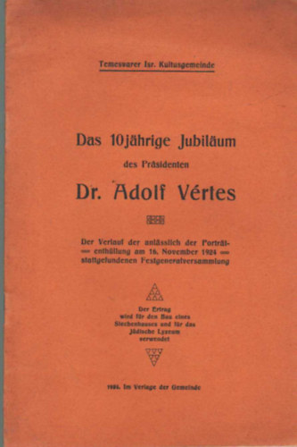 Dr. Adolf Vrtes - Das 10 jahrige Jubilaum des Prasidenten