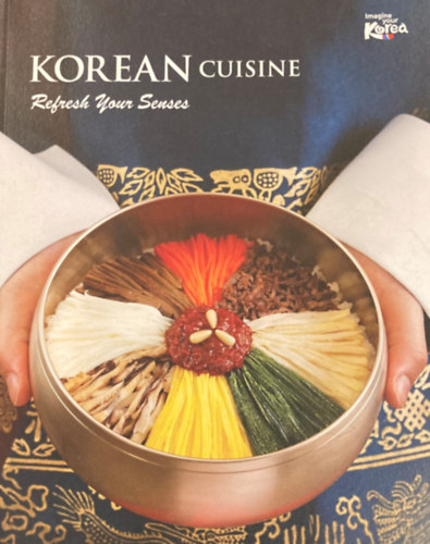 Korean cuisine. Refresh Your Senses