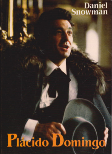 Daniel Snowman - Pl�cido Domingo