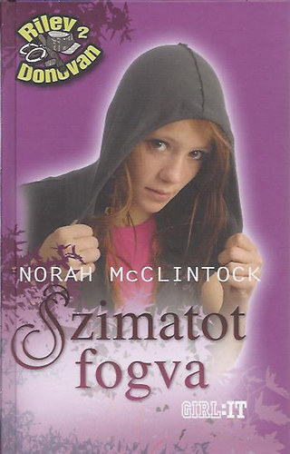 Norah McClintock - Szimatot fogva (Riley és Donovan 2.)
