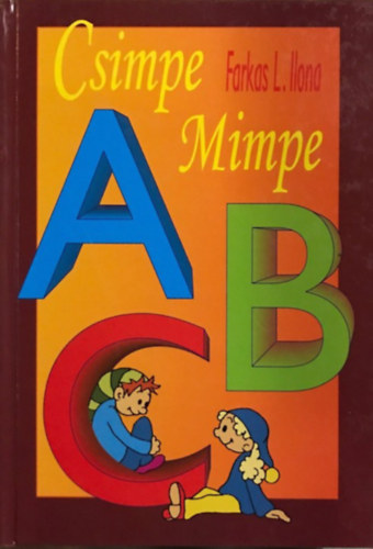 Farkas Ilona - Csimpe Mimpe ABC
