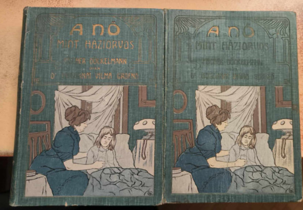 Dr. Hugonnai Vilma Grfn Dr. Fischer Dckelmann - A n mint hziorvos I.-II. Klns tekintettel a ni- s gyermekbetegsgekre valamint a szlszetre s gyermekpolsra. Fischer-Dckelmann Anna nyomn kzrebocsjtotta, elszval s jegyzetekkel elltta ~ ~.