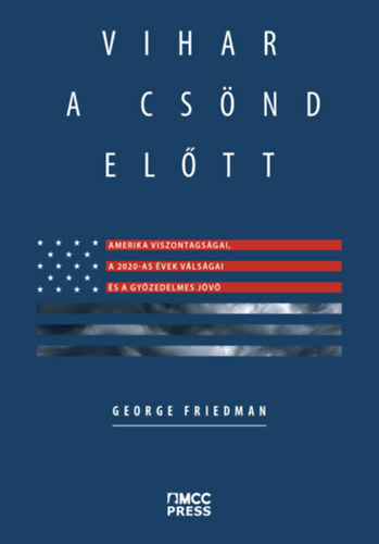 George Friedman - Vihar a cs�nd el�tt