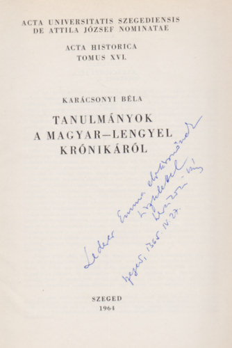 Karcsonyi Bla (szerk.) - Acta Historica (Tomus XVI.) - Tanulmnyok a magyar-lengyel krnikrl (Dediklt)