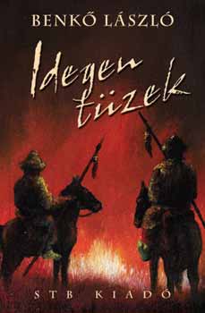 Benkő László - Idegen tüzek