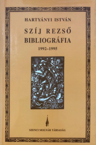Hartynyi Istvn - Szj Rezs bibliogrfia 1992-1995