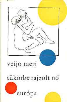 Veijo Meri - Tkrbe rajzolt n