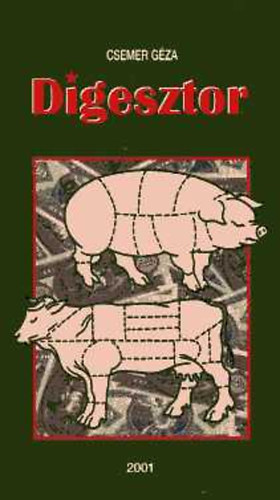 Csemer G�za - Digesztor