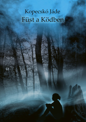 Kopecsk� J�de - F�st a K�dben