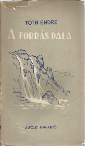 Tth Endre - A forrs dala