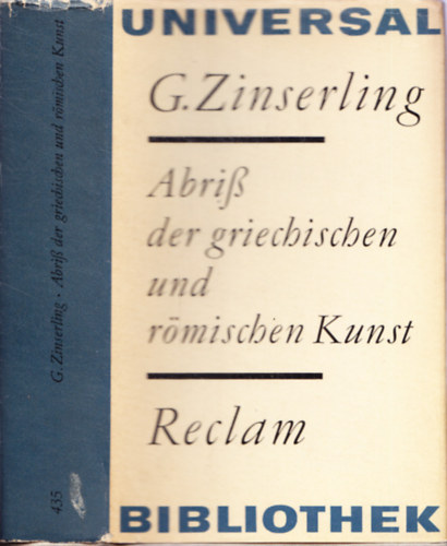 Zinserling - Abriss der griechischen und römischen Kunst