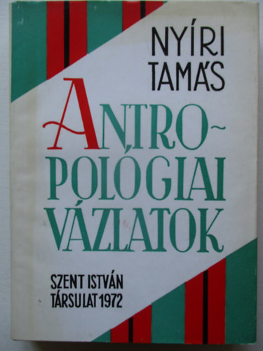 Ny�ri Tam�s - Antropol�giai v�zlatok