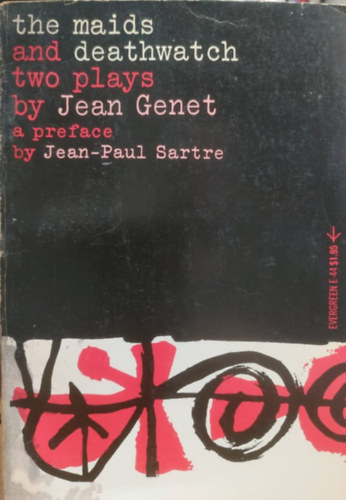 Jean Genet - The Maids and Deathwatch