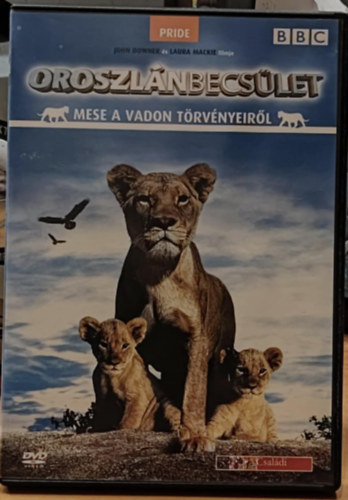 Laura Mackie John Downer - BBC: Oroszlnbecslet - Mese a vadon trvnyeirl (1 DVD)