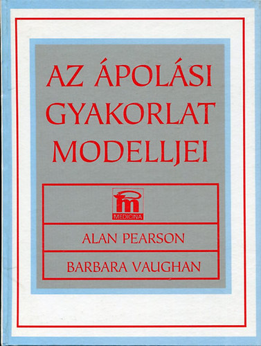Alan-Vaughan, Barbara Pearson - Az �pol�si gyakorlat modelljei