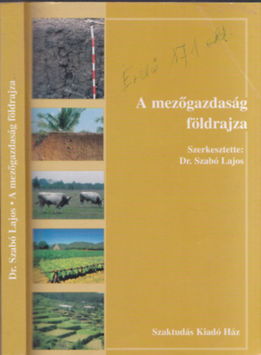 Szabó Lajos - A mezőgazdaság földrajza