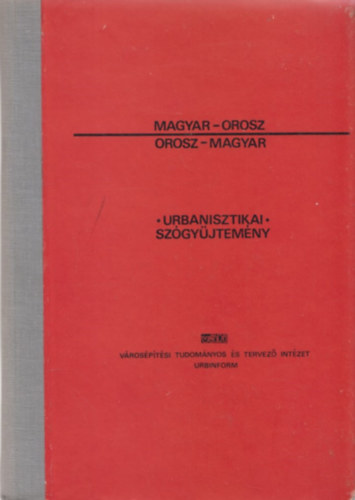 Urbanisztikai sz�gy�jtem�ny, Magyar-Orosz, Orosz-Magyar