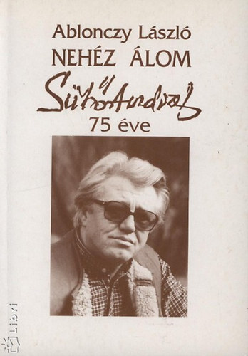 Ablonczy Lszl - Nehz lom - St Andrs 75 ve