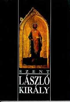 Sz�ke Gyula - Szent L�szl� kir�ly