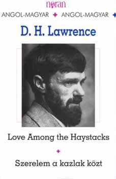 D.H. Lawrence - Szerelem a kazlak kzt - Love among the haystacks