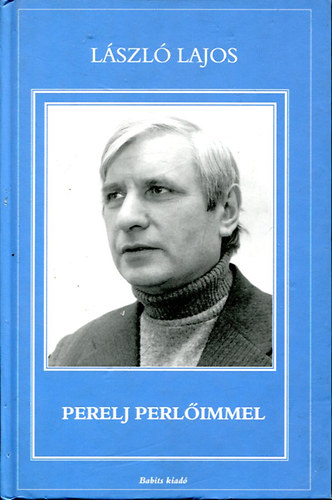 László Lajos - Perelj perlőimmel