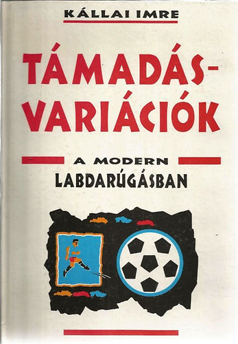 Kllai Imre - Tmadsvaricik a modern labdargsban