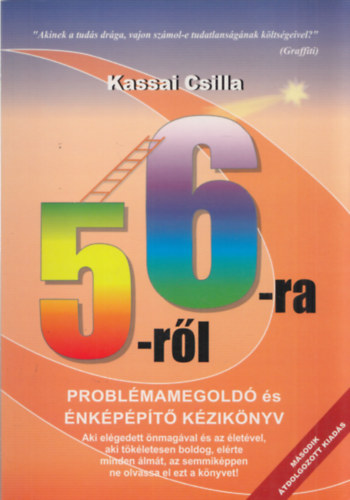 Kassai Csilla - trl a hatra (Problmamegold s nkppt kziknyv) + trl a hatra - Hatridnapl s trningjegyzet (2 db)