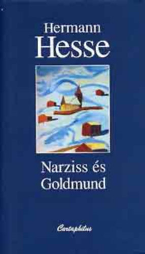 Hermann Hesse - Narziss s Goldmund