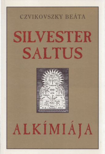Czvikovszky Beta - Silvester Saltus alkmija (dediklt)