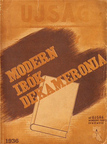 Pünkösti Andor (szerk.) - Modern írók dekameronja (Mindent tudok - Az Ujság évkönyve)