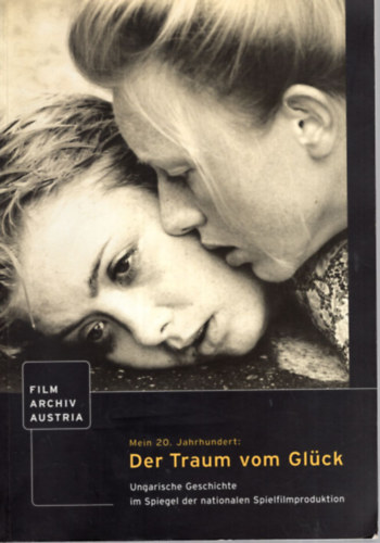 Helmut Pflügl - Mein 20. Jahrhundert: Der Traum vom Glück - Az én XX. századom: Visszaszámlálás