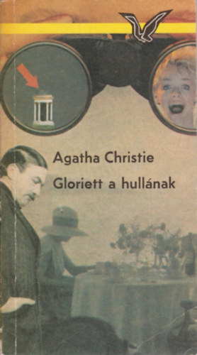 Agatha Christie - Gloriett a hullnak