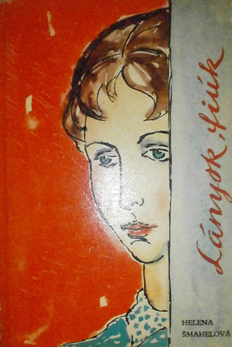 Helena Smahelová - Lányok, fiúk