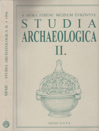 Studia Archaeologica II. (A Mra Ferenc Mzeum vknyve 1996.)