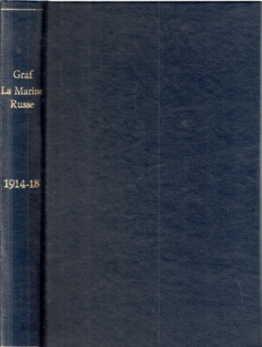 H. Graf - La Marine Russe dans la guerre et dans la revolution 1914-1918