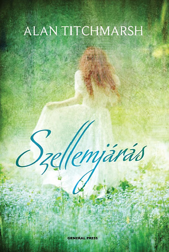 Alan Titchmarsh - Szellemj�r�s