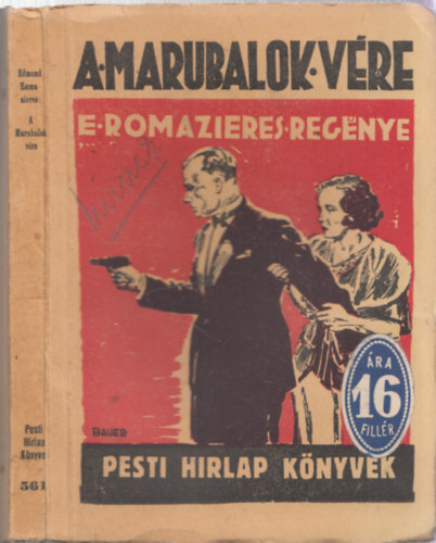 Edmond Romazieres - A marubalok vre- Pesti Hrlap Knyvek 561