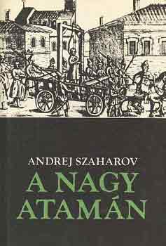 Andrej Szaharov - A nagy Atamn