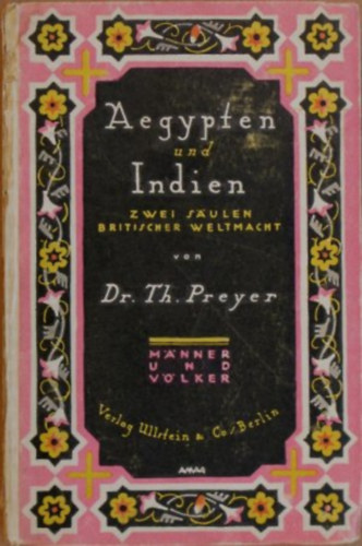 Dr. Thierry Preyer - �gypten und Indien - zwei s�ulen Britischer Weltmacht