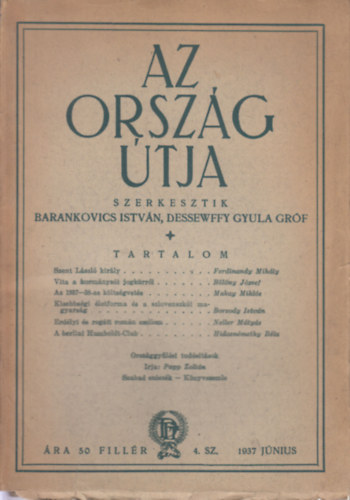 Barankovics Istv�n Dessewffy Gyula gr�f  (szerk.) - Az orsz�g �tja 1937. j�nius (4.sz�m)