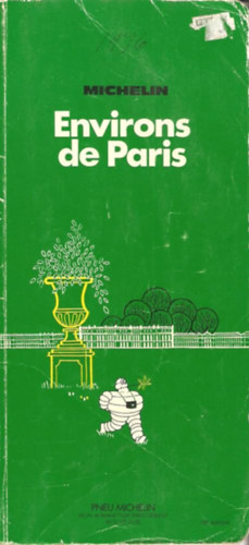 Michelin Travel Publications - Michelin Green Guide: Environs de Paris